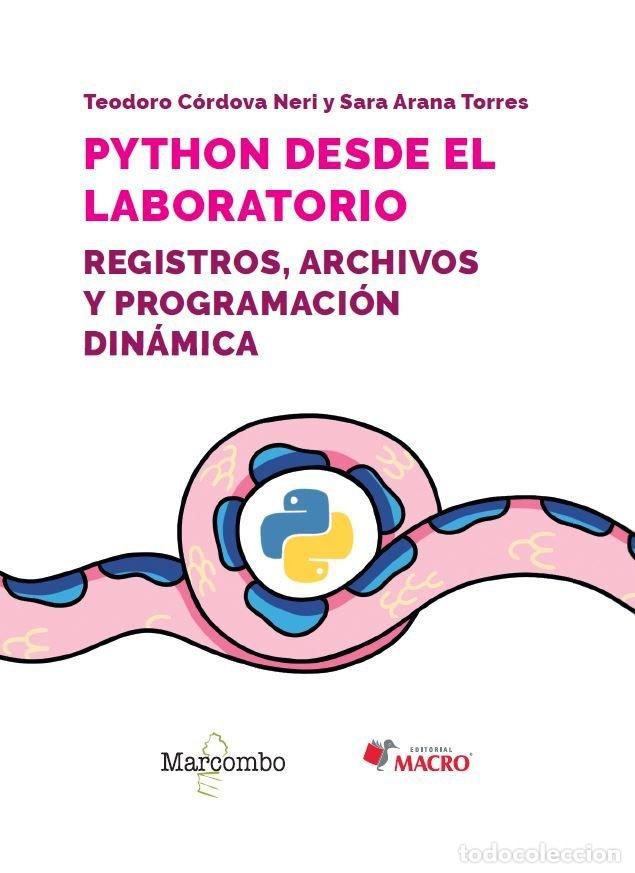 B&uuml;cher: PYTHON DESDE EL LABORATORIO REGISTROS ARCHIVOS Y PROGRAMAC - CORDOVA NERI, TEODORO