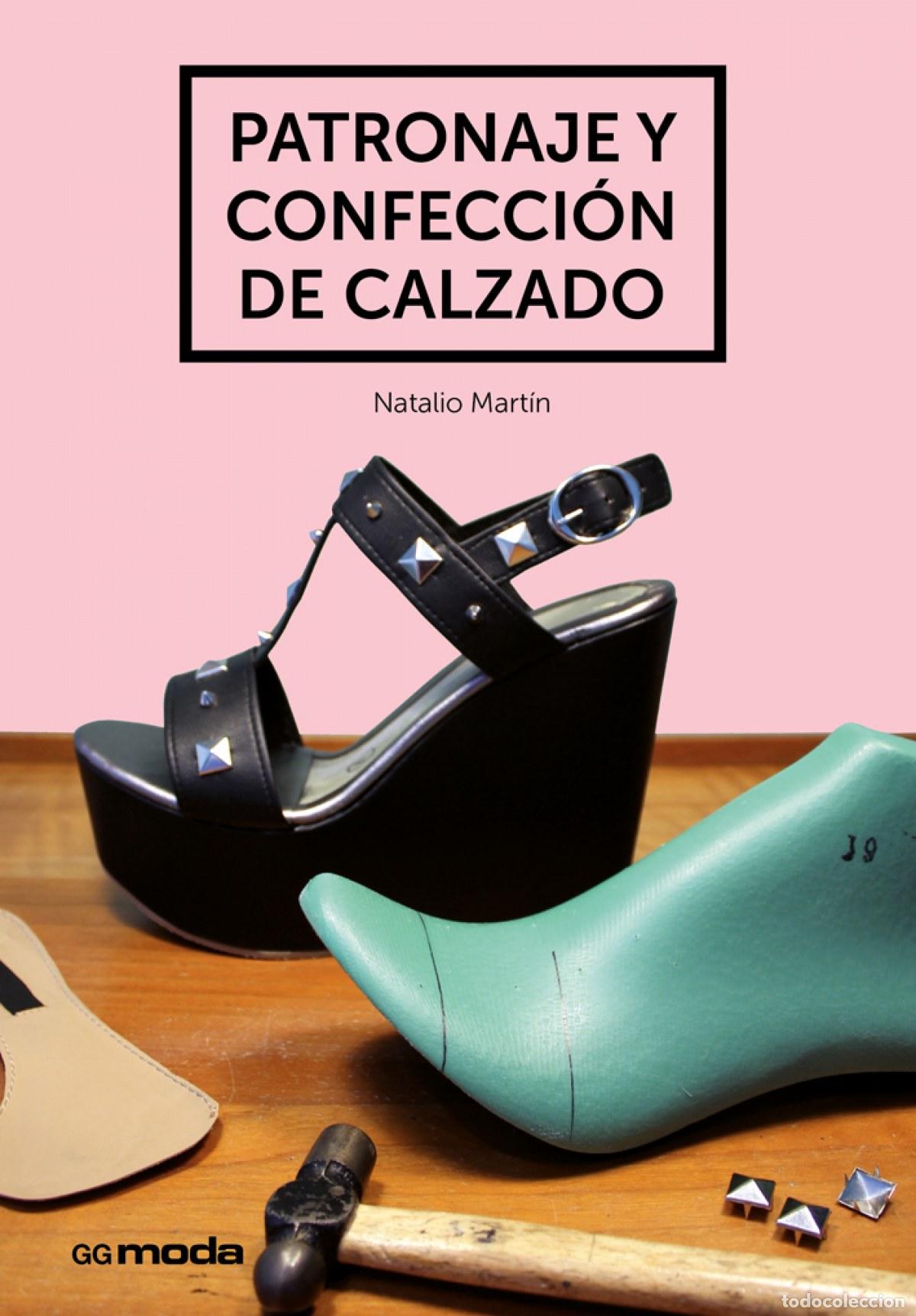 Libri: PATRONAJE Y CONFECCI&Oacute;N DE CALZADO - Mart&iacute;n, Natalio