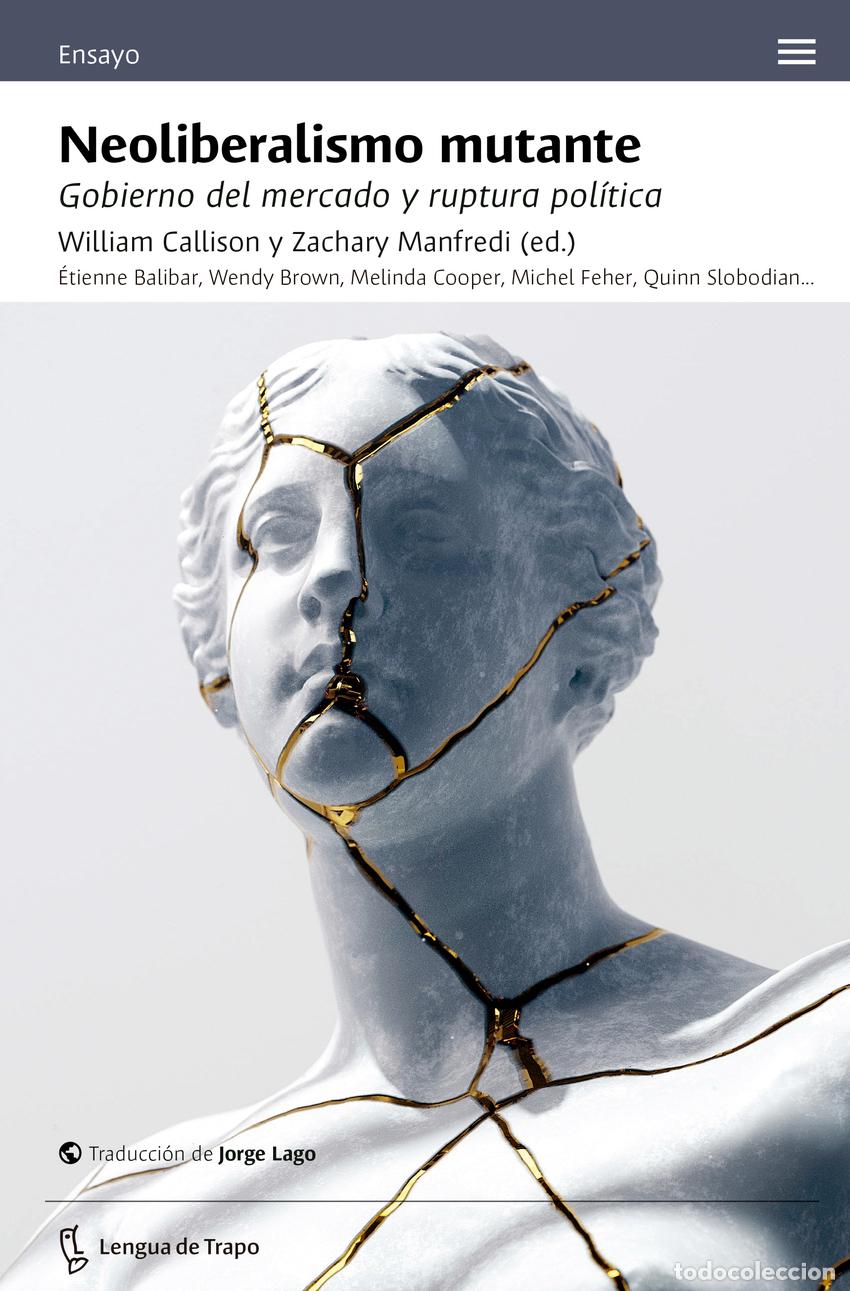 Livros: NEOLIBERALISMO MUTANTE - CALLISON, WILLIAM