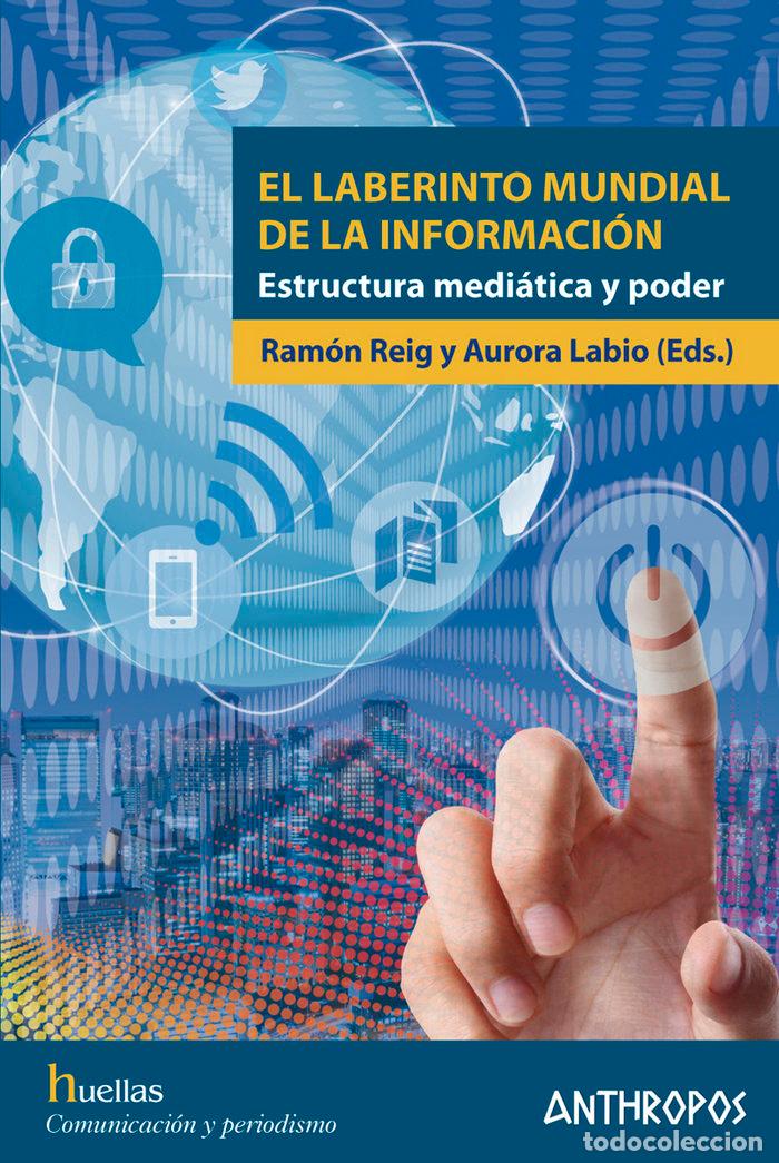 Livros: LABERINTO MUNDIAL DE LA INFORMACION - LABIOAURORA