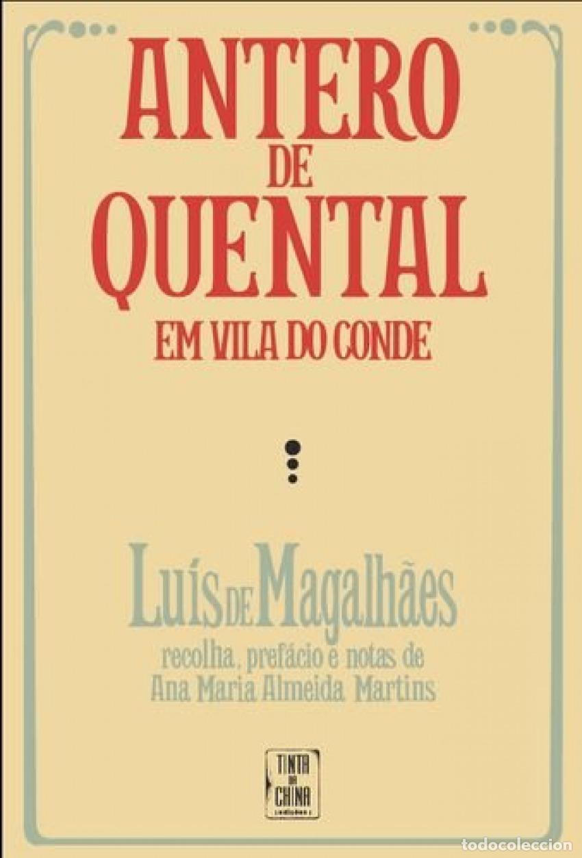 Livros: ANTERO DE QUENTAL EM VILA DO CONDE - Magalh&atilde;es, Lu&iacute;s de