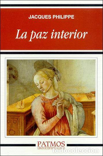 Libri: PAZ INTERIOR,LA - PHILIPPE, J.