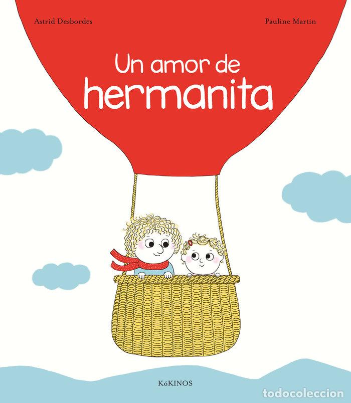 Libros: UN AMOR DE HERMANITA - DESBORDES, ASTRID