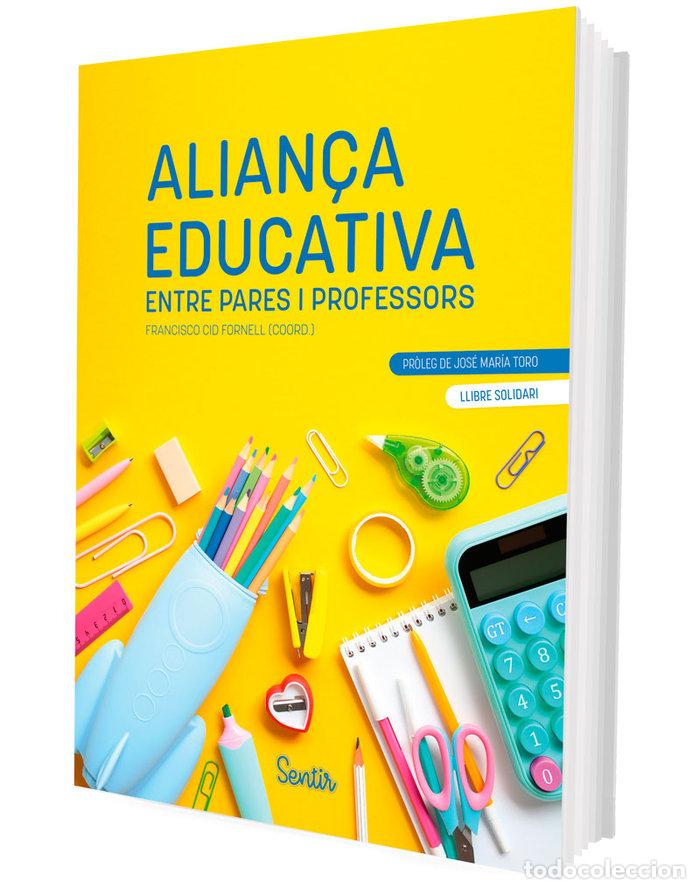 Libros: ALIANCA EDUCATIVA ENTRE PARES I PROFESSORS - CID FORNELL, FRANCISCO