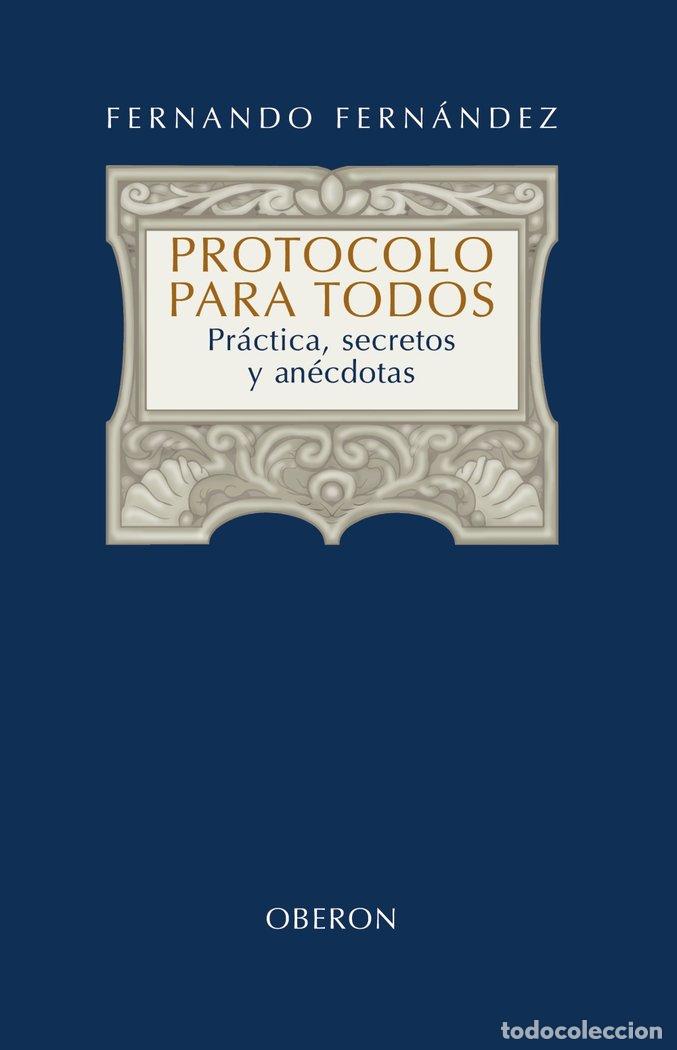 Libri: LIBRO DEL PROTOCOLO,EL - FERNANDEZ, FERNANDO
