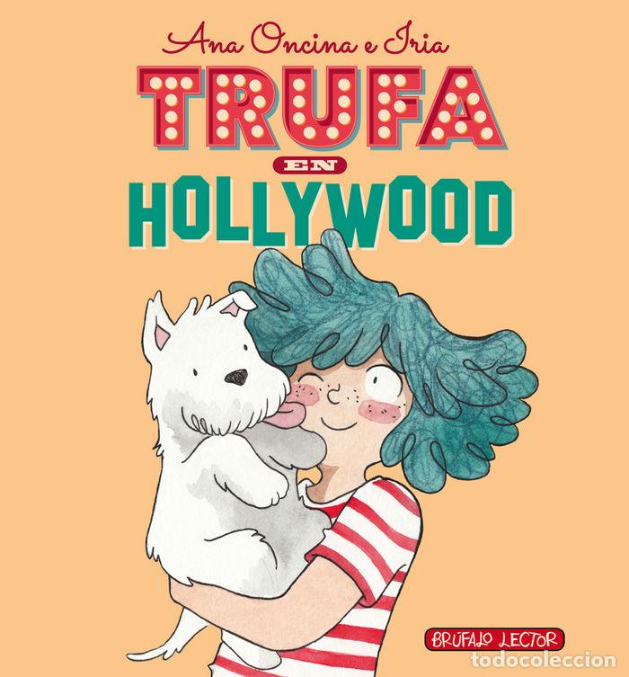 Libri: TRUFA EN HOLLYWOOD - BERNARDEZ, IRIS