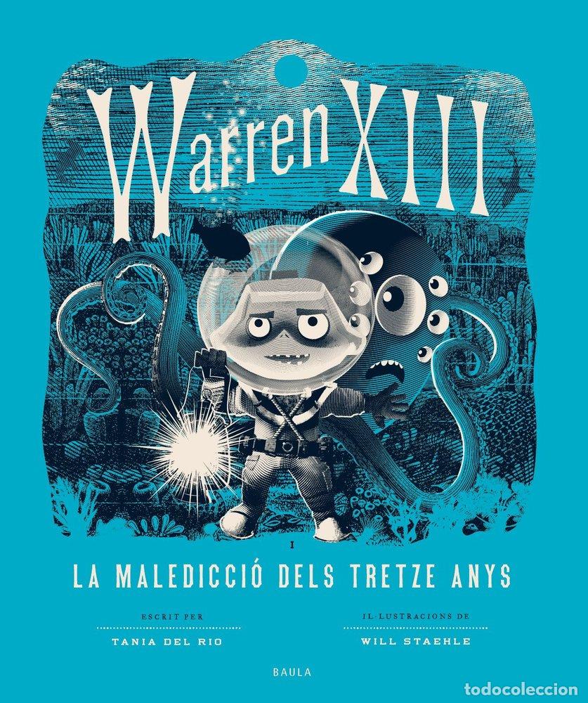 Libri: WARREN XIII I LA MALEDICCIO DELS TRETZE ANYS - DEL RIO, TANIA