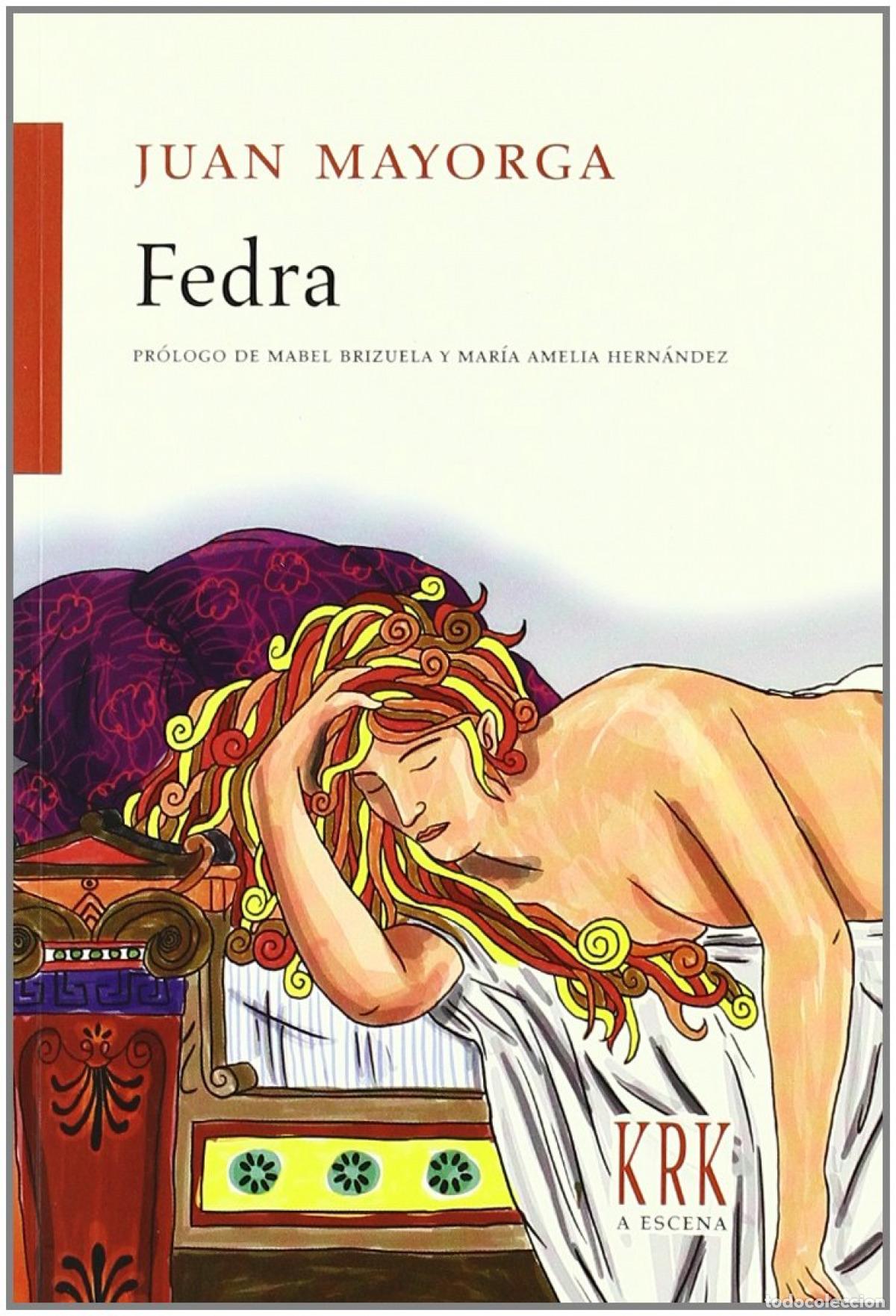 Libri: FEDRA (A ESCENA) - Mayorga, Juan