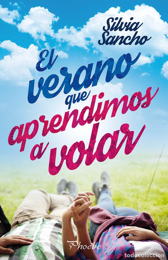 Libri: VERANO QUE APRENDIMOS A VOLAR,EL - HERNANDEZ SANCHO, SILVIA