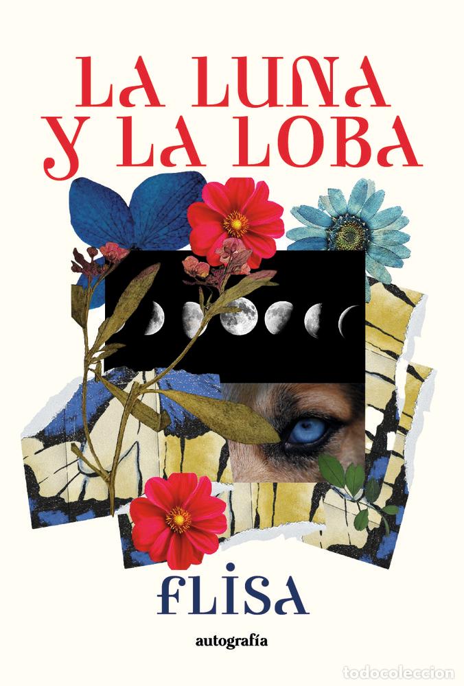 Libri: LA LUNA Y LA LOBA - FLISA