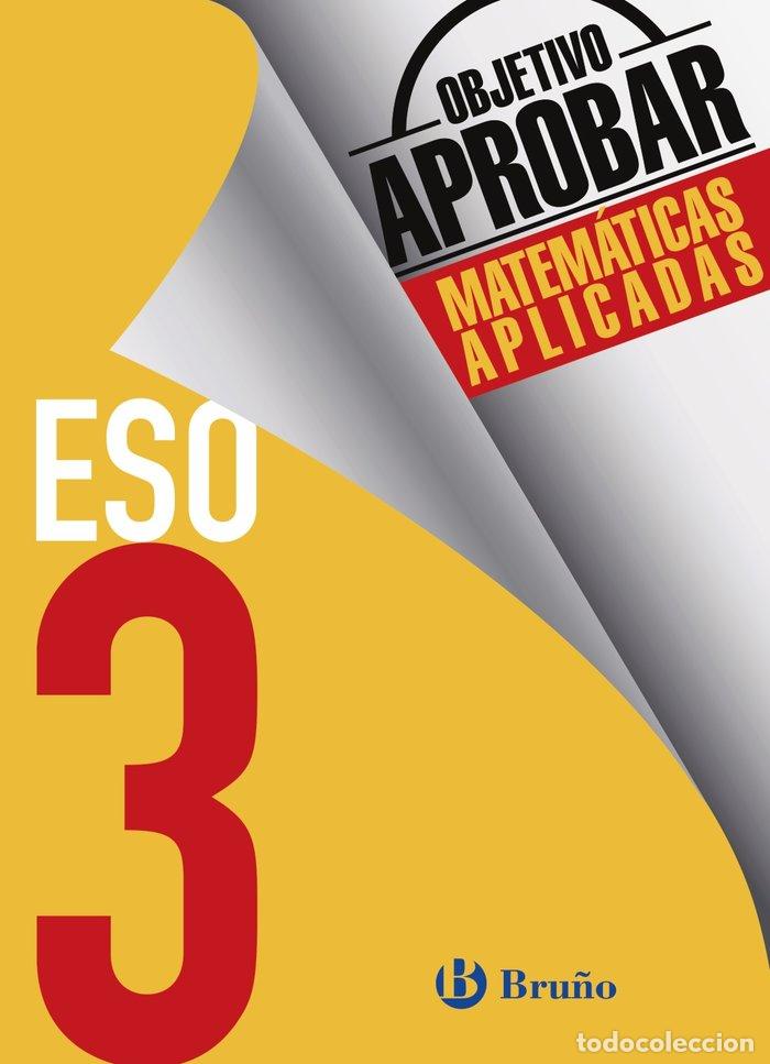Libri: OBJETIVO APROBAR 3&ordm;ESO MATEMATICAS 16 - AA.VV