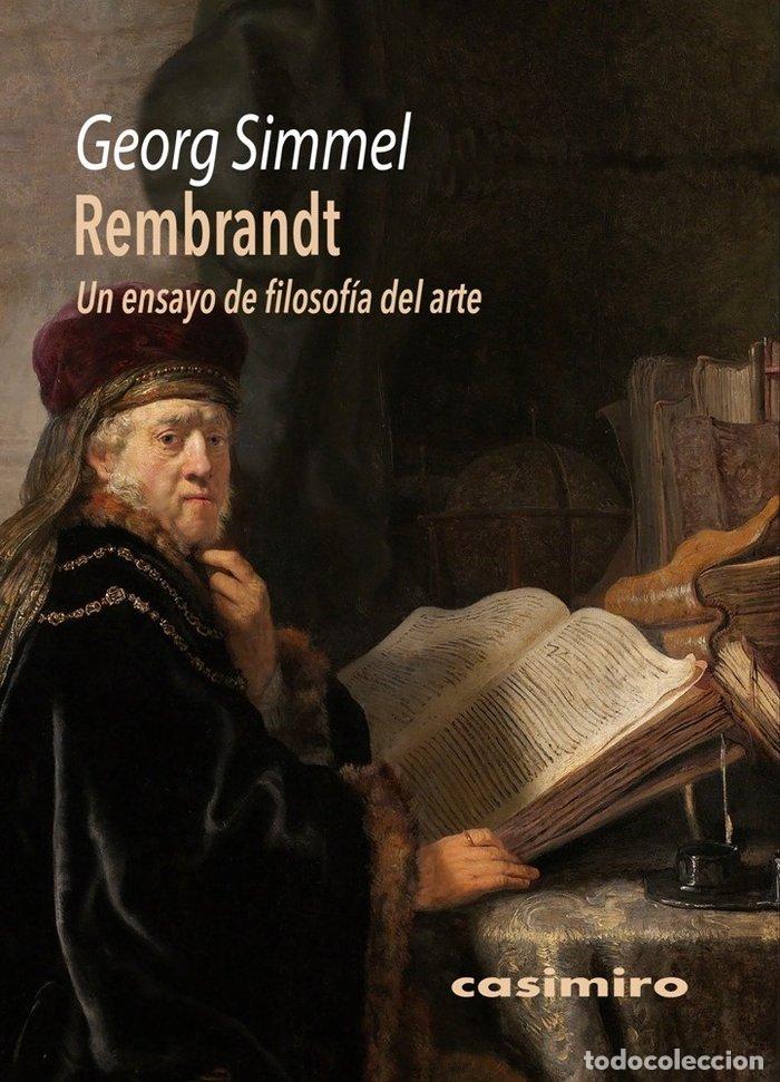 Libros: REMBRANDT UN ENSAYO DE FILOSOFIA DEL ARTE - SIMMEL, GEORG