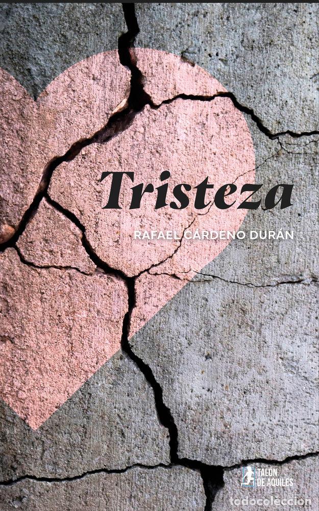 Libros: TRISTEZA - CARDENO DURAN, RAFAEL