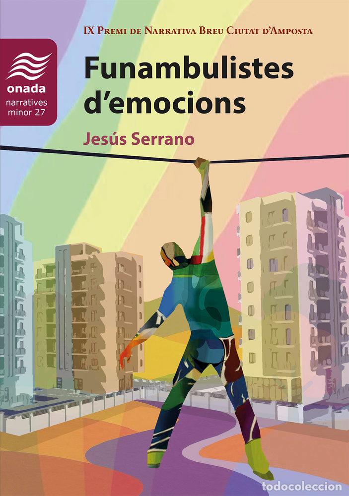 Libros: FUNAMBULISTES D'EMOCIONS - SERRANO PONS, JESUS