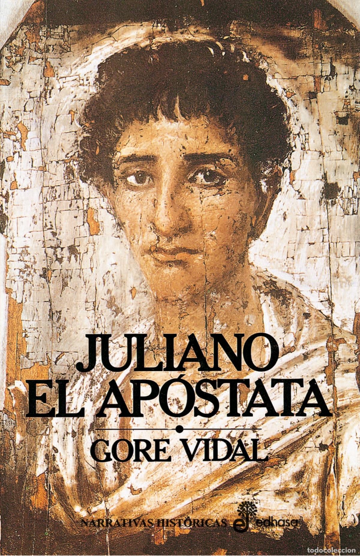 books: JULIANO APOSTATA - Vidal, Gore
