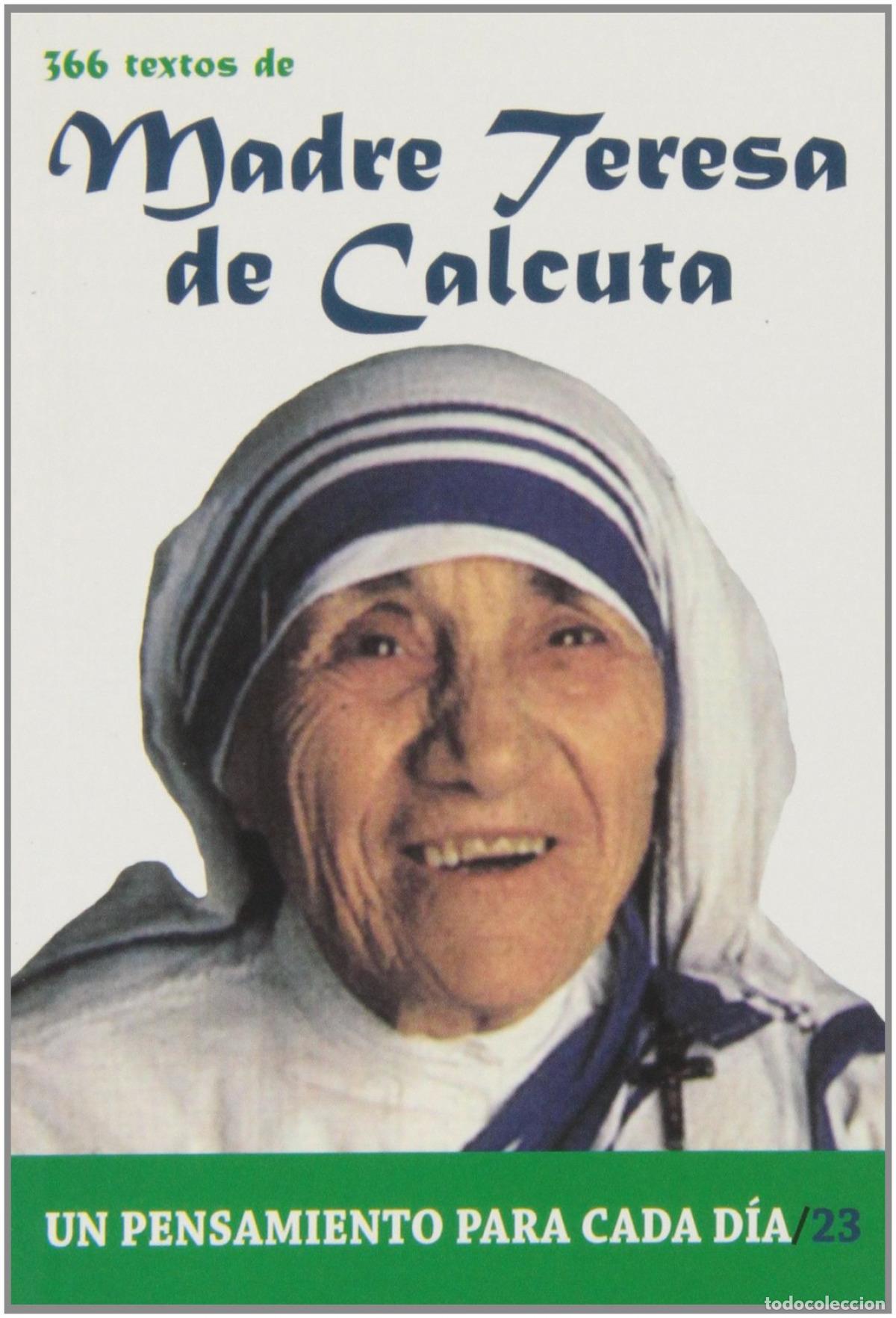 Libri: 366 TEXTOS DE MADRE TERESA DE CALCUTA - Cervera Barranco, Pablo