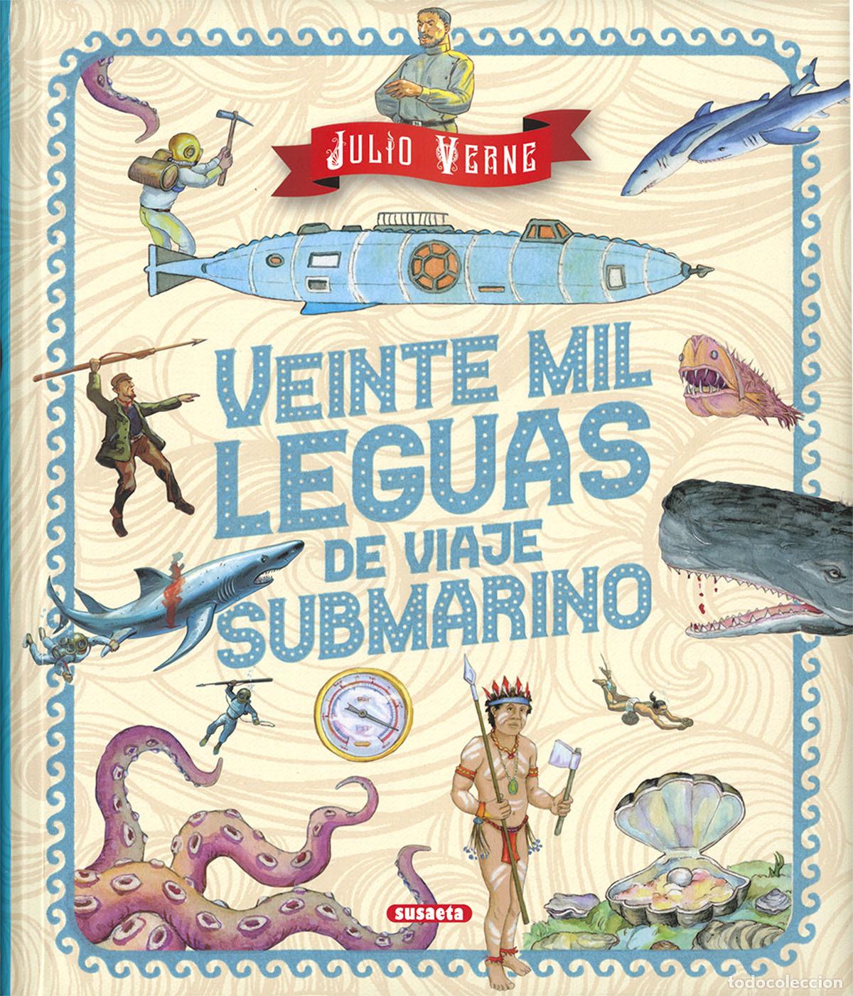Libri: VEINTE MIL LEGUAS DE VIAJE SUBMARINO - Verne, Julio