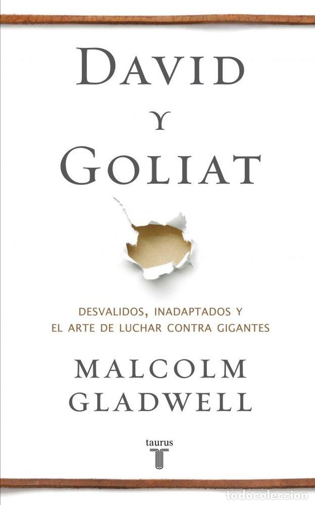 Libros: DAVID Y GOLIAT - GLADWELL, MALCOLM