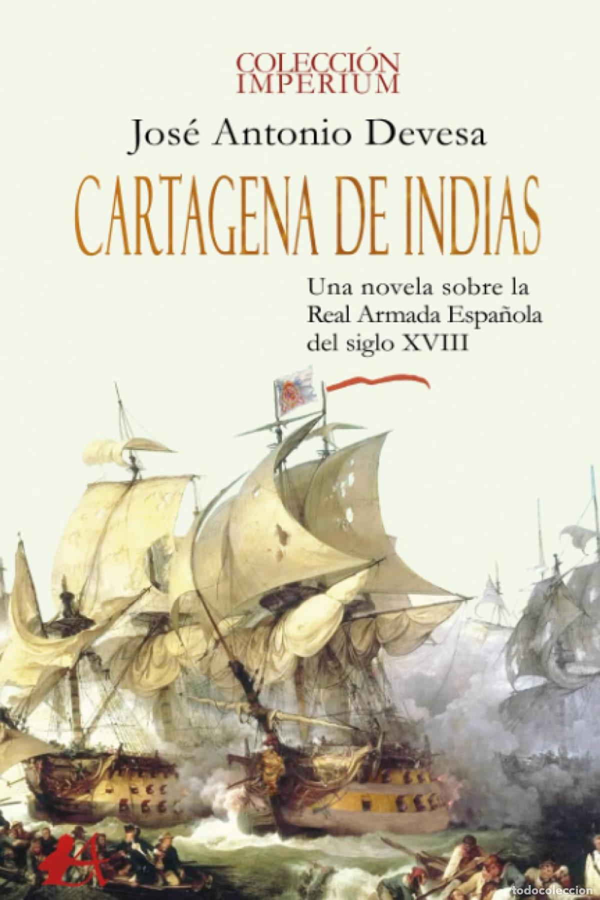 Libri: CARTAGENA DE INDIAS - Devesa, Jose Antonio