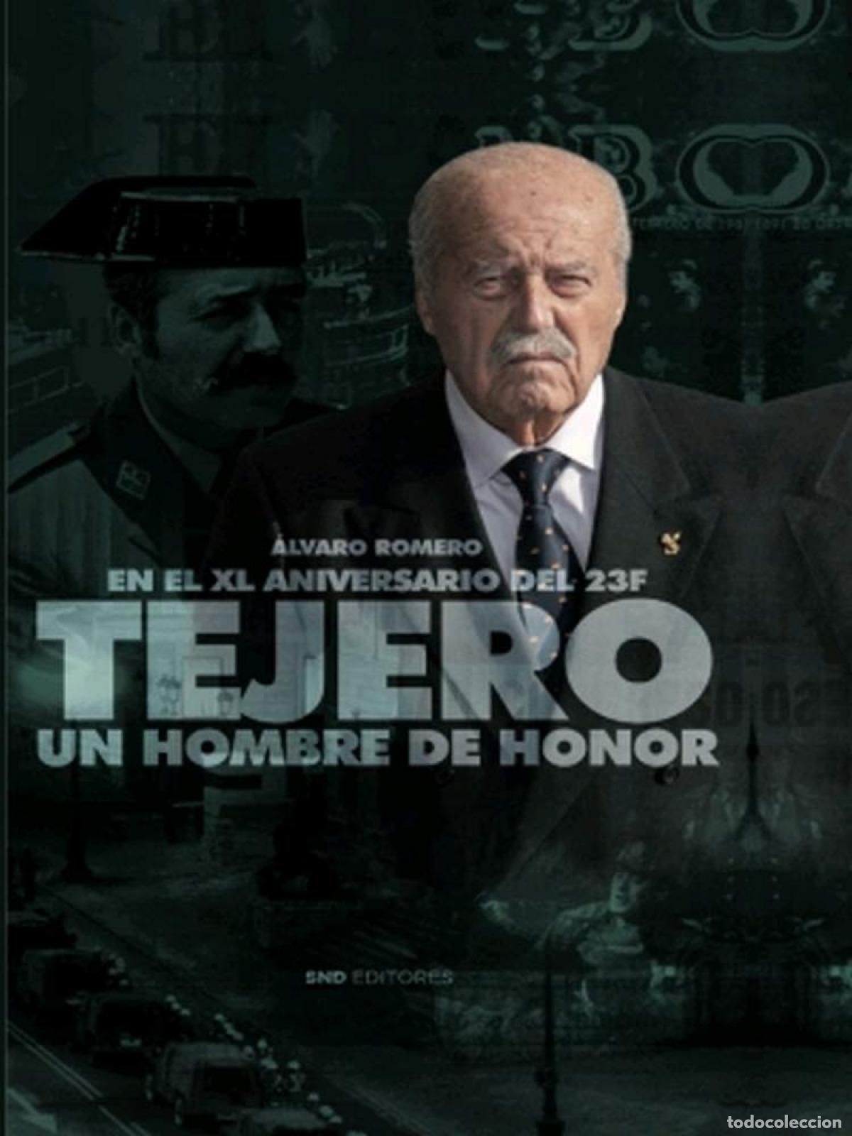 Libri: TEJERO UN HOMBRE DE HONOR - ROMERO FERREIRO, ALVARO