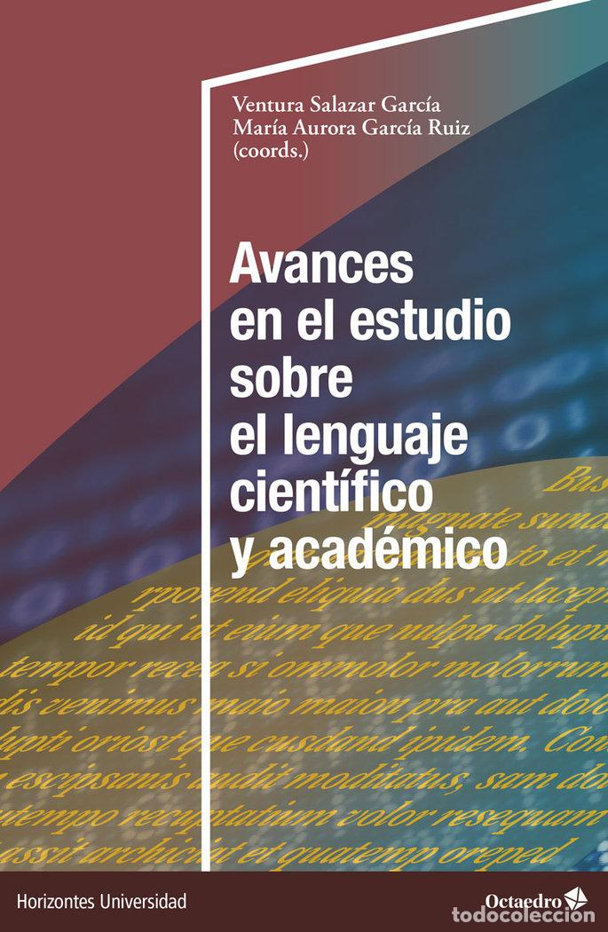 Libri: AVANCES EN EL ESTUDIO SOBRE EL LENGUAJE CIENTIFICO Y ACADEMI - SALAZAR GARCIA, VENTURA