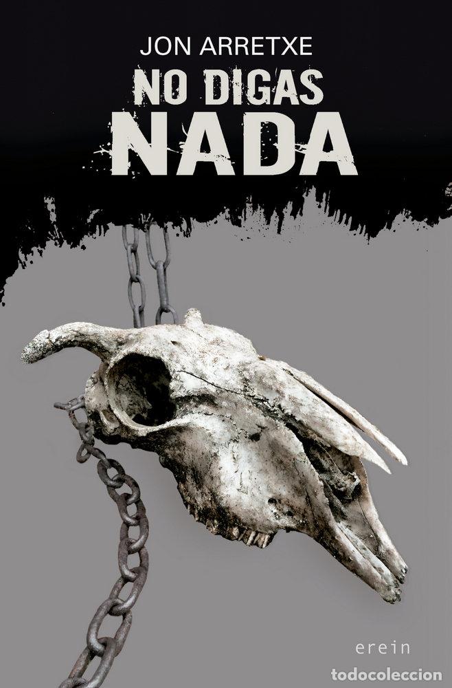 Libri: NO DIGAS NADA - ARRETXE, JON