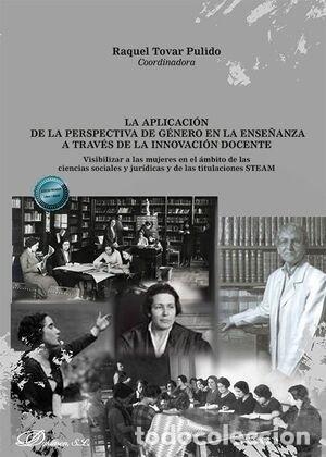 Libri: LA APLICACION DE LA PERSPECTIVA DE GENERO EN LA ENSE&Ntilde;ANZA A - TOAR PULIDO, RAQUEL