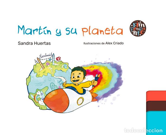 Libri: MARTIN Y SU PLANETA - HUERTAS, SANDRA
