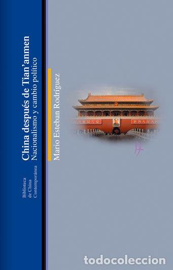 Libros: CHINA DESPUES DE TIAN ANMEN - RODRIGUEZ, MARIO ESTEBAN