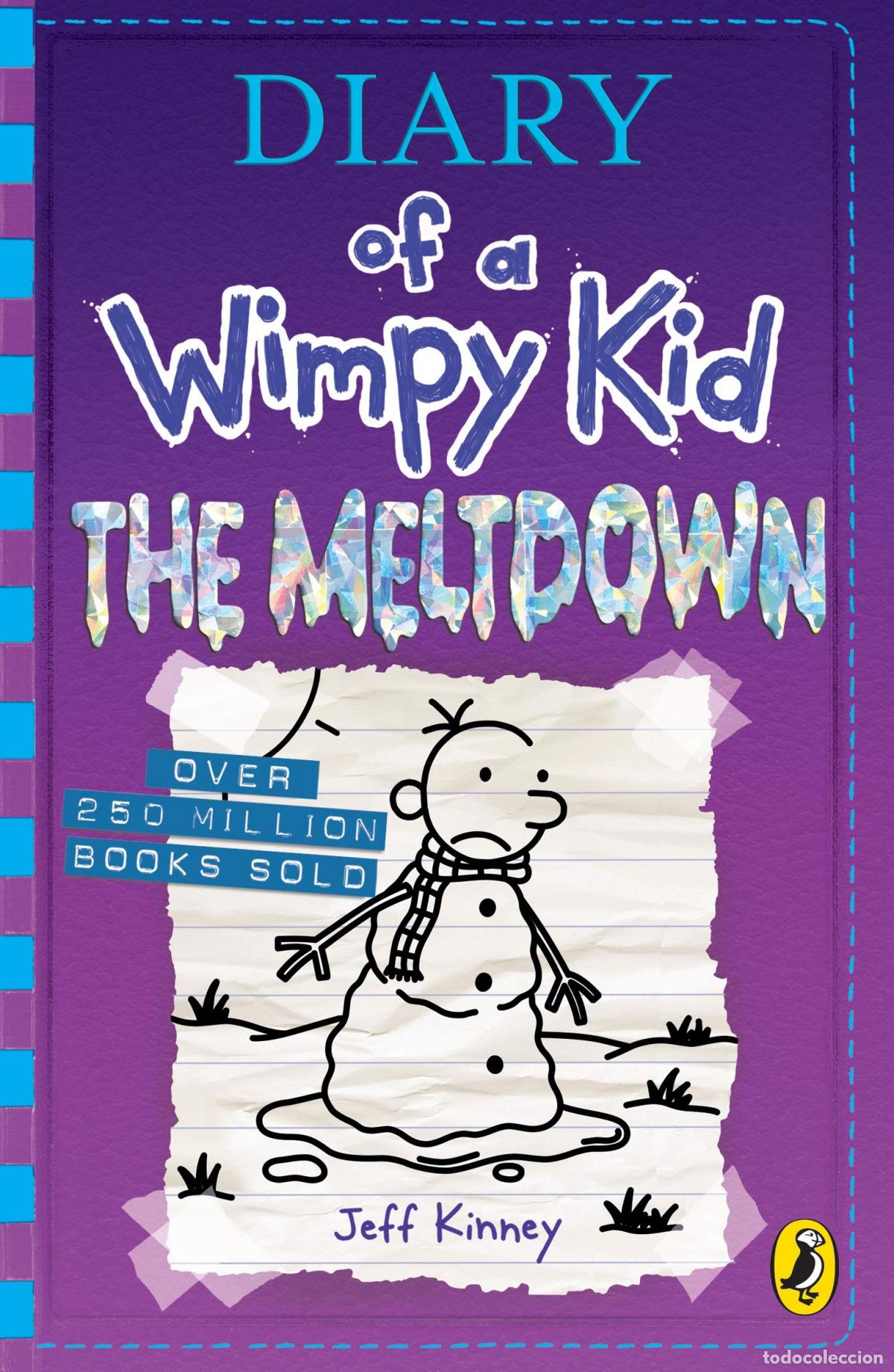 Libros: DIARY OF A WIMPY KID 13. THE MELTDOWN - KINNEY, JEFF