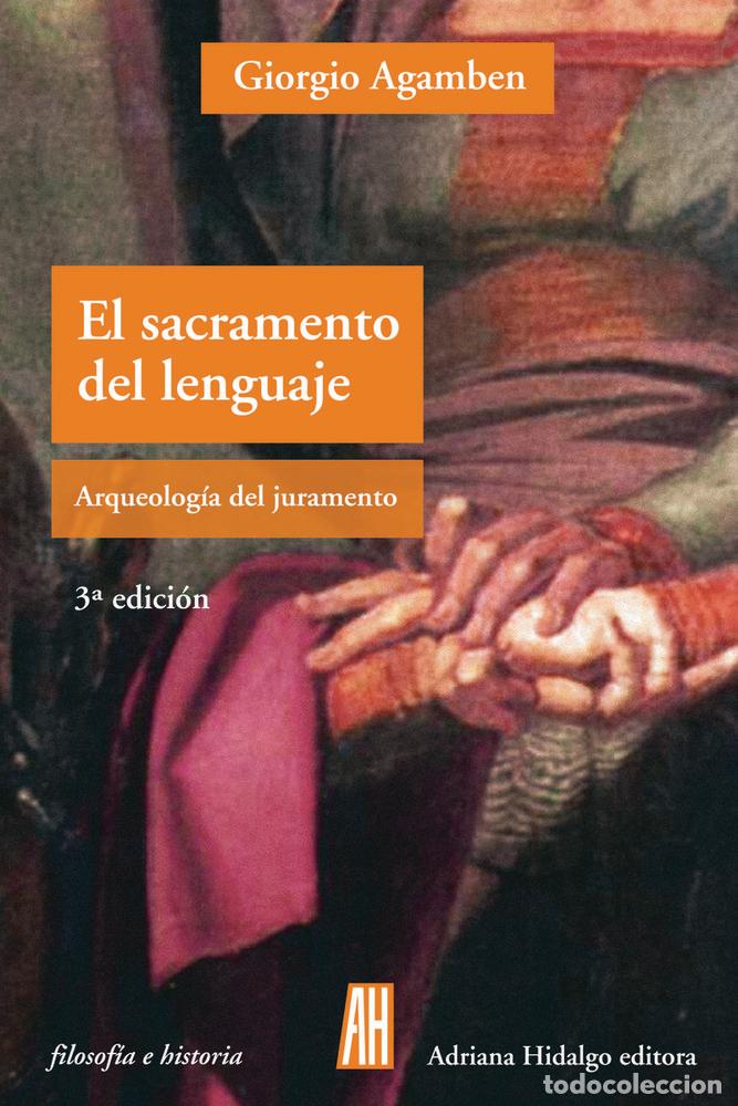 Libros: SACRAMENTO DEL LENGUAJE, EL - Agamben, Giorgio