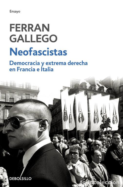 Libros: DEMOCRACIA Y EXTREMA DERECHA EN FRANCIA E ITALIA DB - GALLEGO, FERRAN