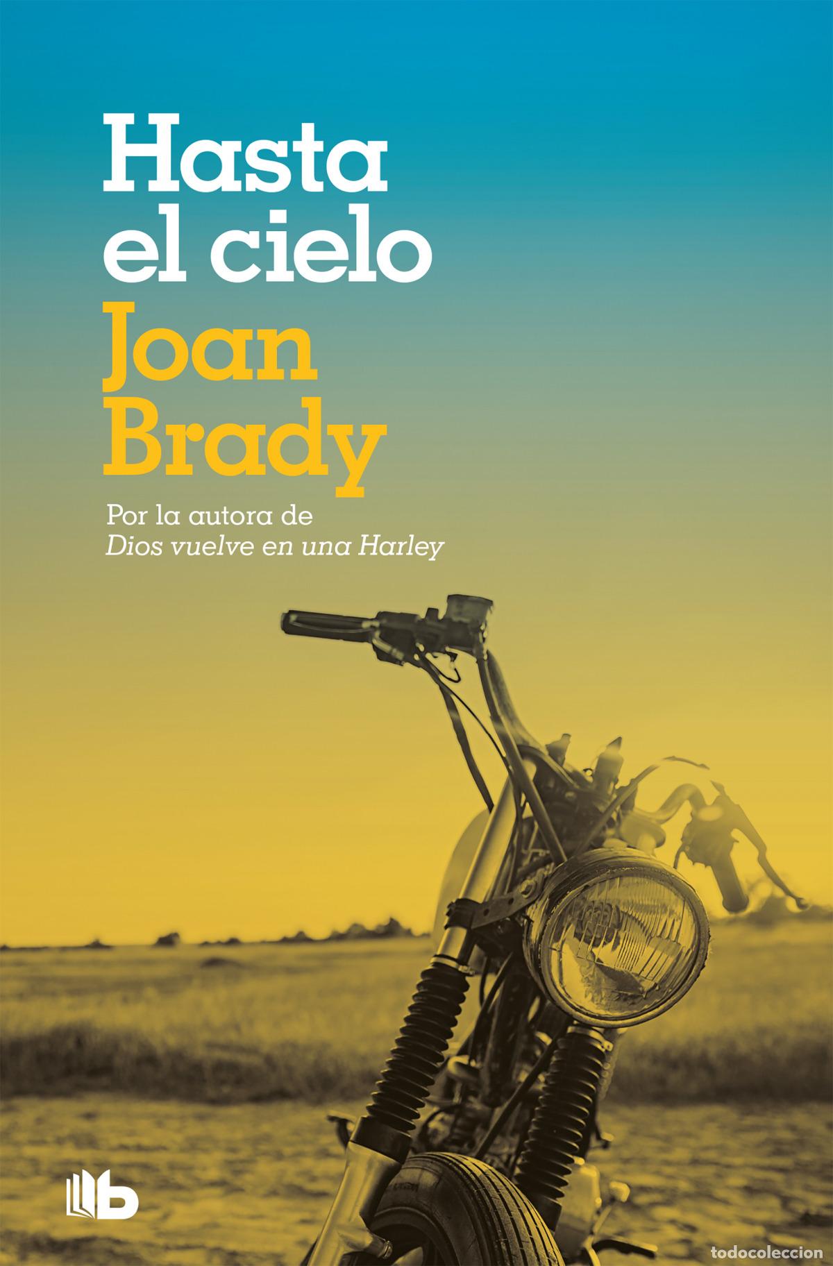 Libros: HASTA EL CIELO - BRADY, JOAN