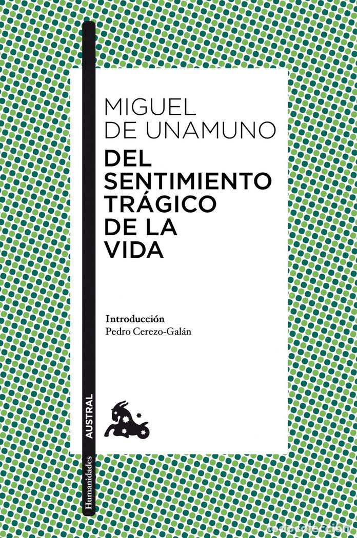 Libros: DEL SENTIMIENTO TRAGICO DE LA VIDA - UNAMUNO, MIGUEL DE