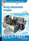 Libros: MONTAJE Y MANTENIMIENTO DE EQUIPOS CF GM - MORENO PEREZ, CARLOS