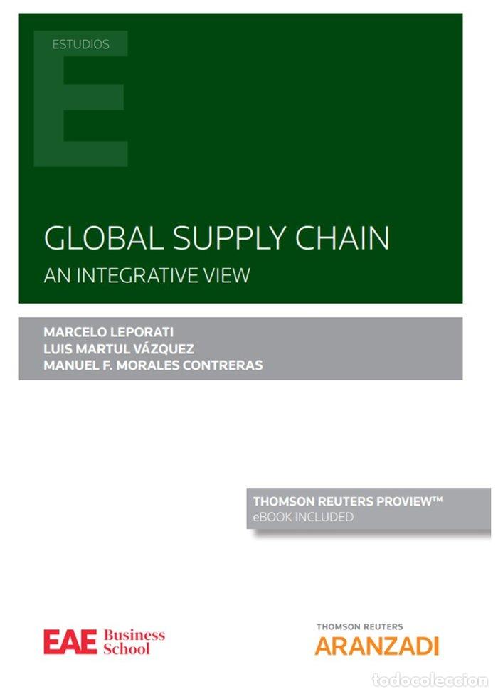 Libri: GLOBAL SUPPLY CHAIN AN INTEGRATIVE VIEW - LEPORATI, MARCELO