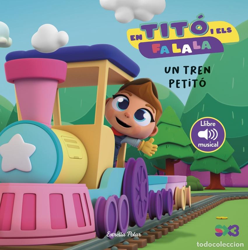 Libri: EN TIT&Oacute; I ELS FA LA LA. UN TREN PETIT&Oacute; - Jim&eacute;nez Carb&oacute;, Cristina