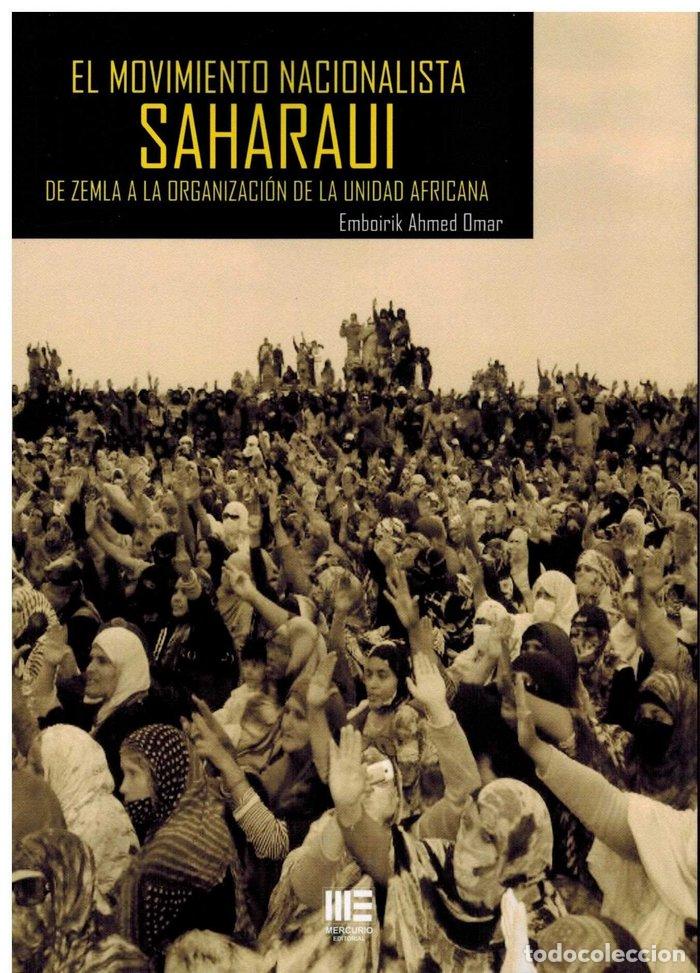 Libri: MOVIMIENTO NACIONALISTA SAHARAUI - AHMED OMAR, EMBOIRK