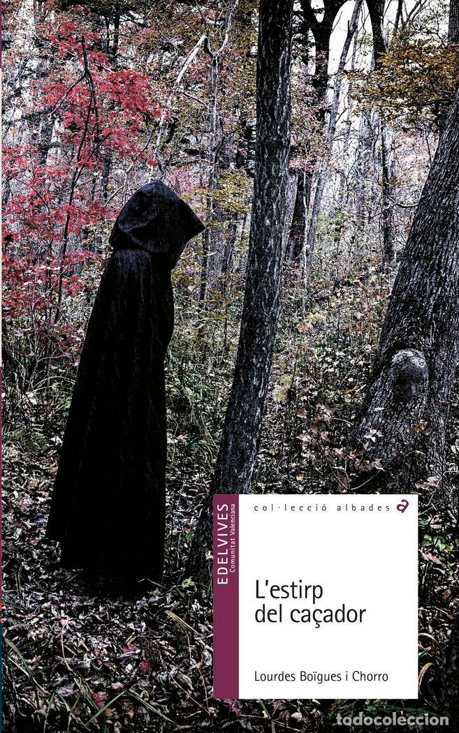 Libri: L'ESTIRP DEL CA&Ccedil;ADOR - BO&Oslash;GUES CHORRO, LOURDES