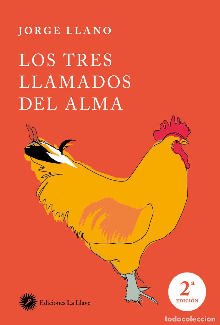 Libros: TRES LLAMADOS DEL ALMA,LOS - LLANO, JORGE