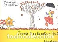 Libros: CUANDO LLEGA LA SE&Ntilde;ORA OTO&Ntilde;O - CANALS BOTINES, MIREIA