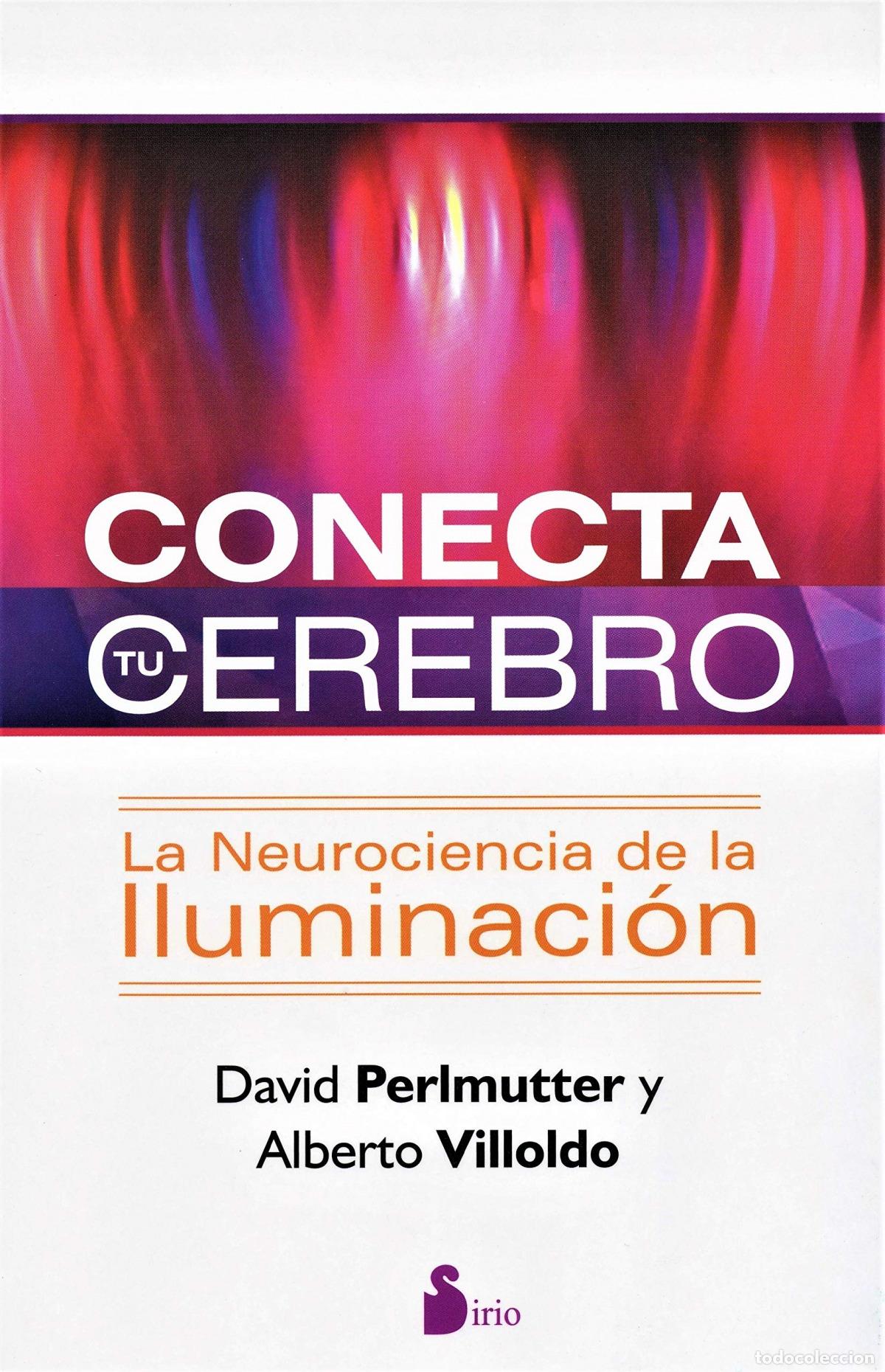 Libros: CONECTA TU CEREBRO - Perlmutter, David