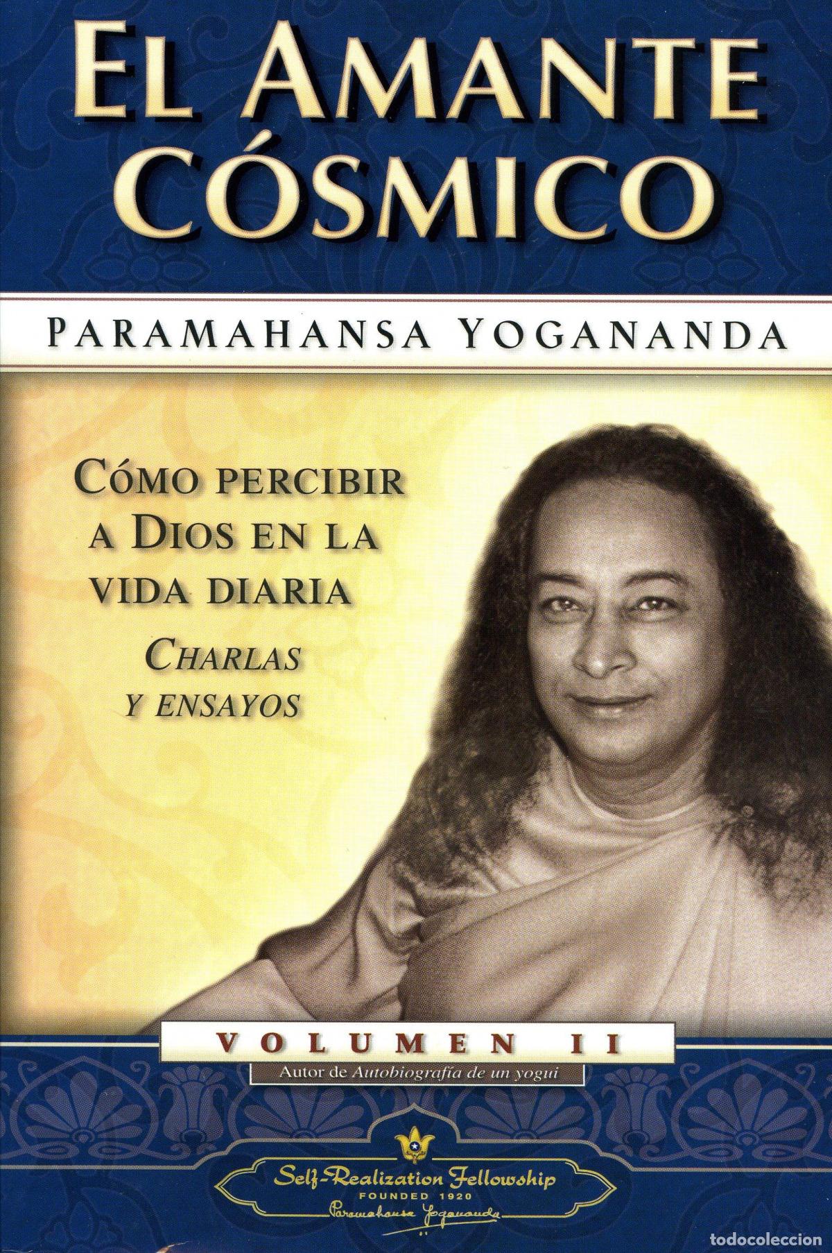 Libri: EL AMANTE C&Oacute;SMICO - Yogananda, Paramahansa