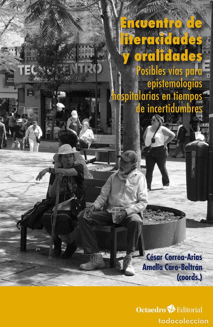Libri: ENCUENTRO DE LITERACIDADES Y ORALIDADES - .