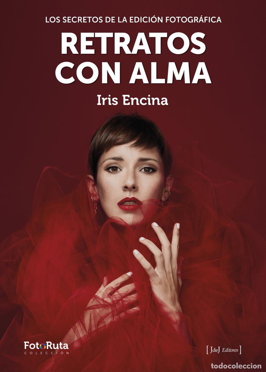 Libri: RETRATOS CON ALMA - Encina Baranda, Iris