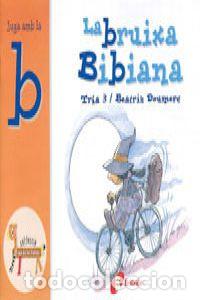 Libri: LA BRUIXA BIBIANA (B) - Doumerc, Beatriz
