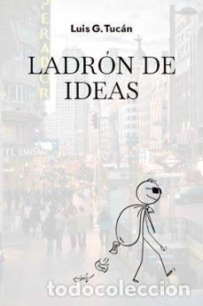Libri: LADRON DE IDEAS - G. TUCAN, LUIS