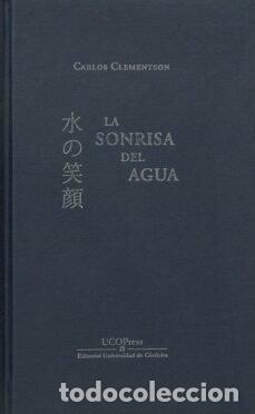 Libri: LA SONRISA DEL AGUA - CARLOS CLEMENTSON
