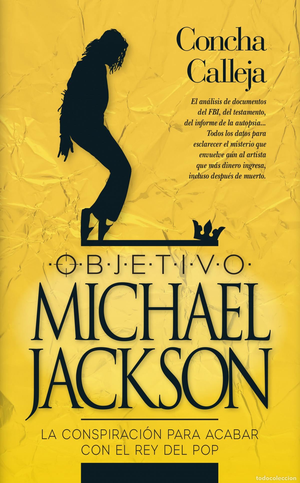 Libri: OBJETIVO MICHAEL JACKSON - Calleja, Concha