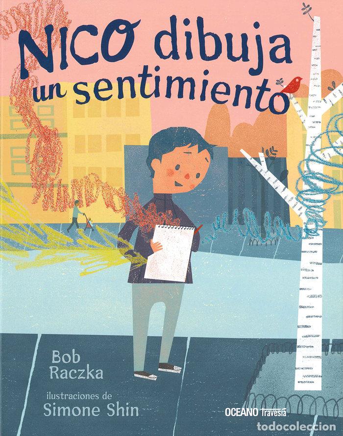 Libri: NICO DIBUJA UN SENTIMIENTO - RACZKA, BOB